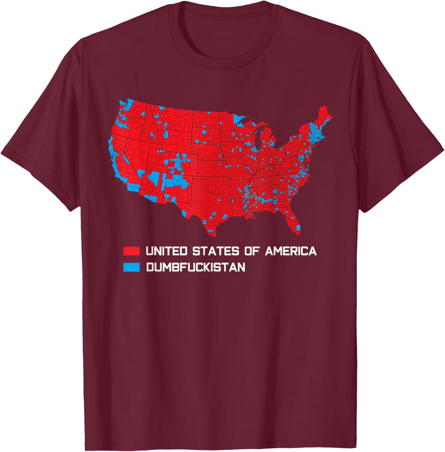 Election Map 2024 United States of America Dumbfuckistan T-Shirt - T-Shirt | Maroon