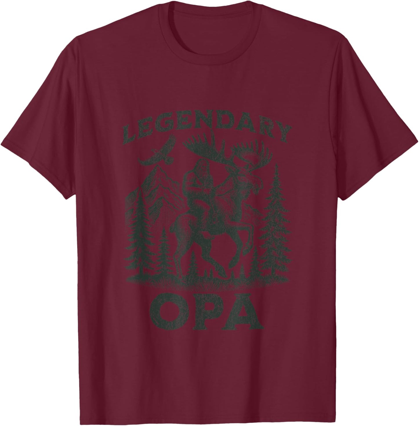 Legendary Opa Bigfoot Funny Fathers Day Moose Hike Adventure T-Shirt - T-Shirt | Maroon