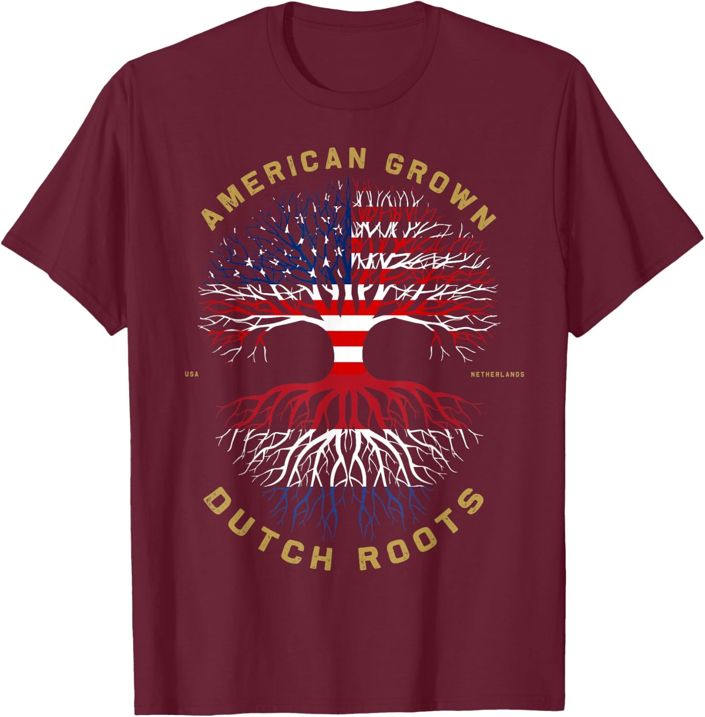 American Grown With Dutch Roots Tree USA Flag Unique Gifts Women Kids Men T-Shirt - T-Shirt | Maroon