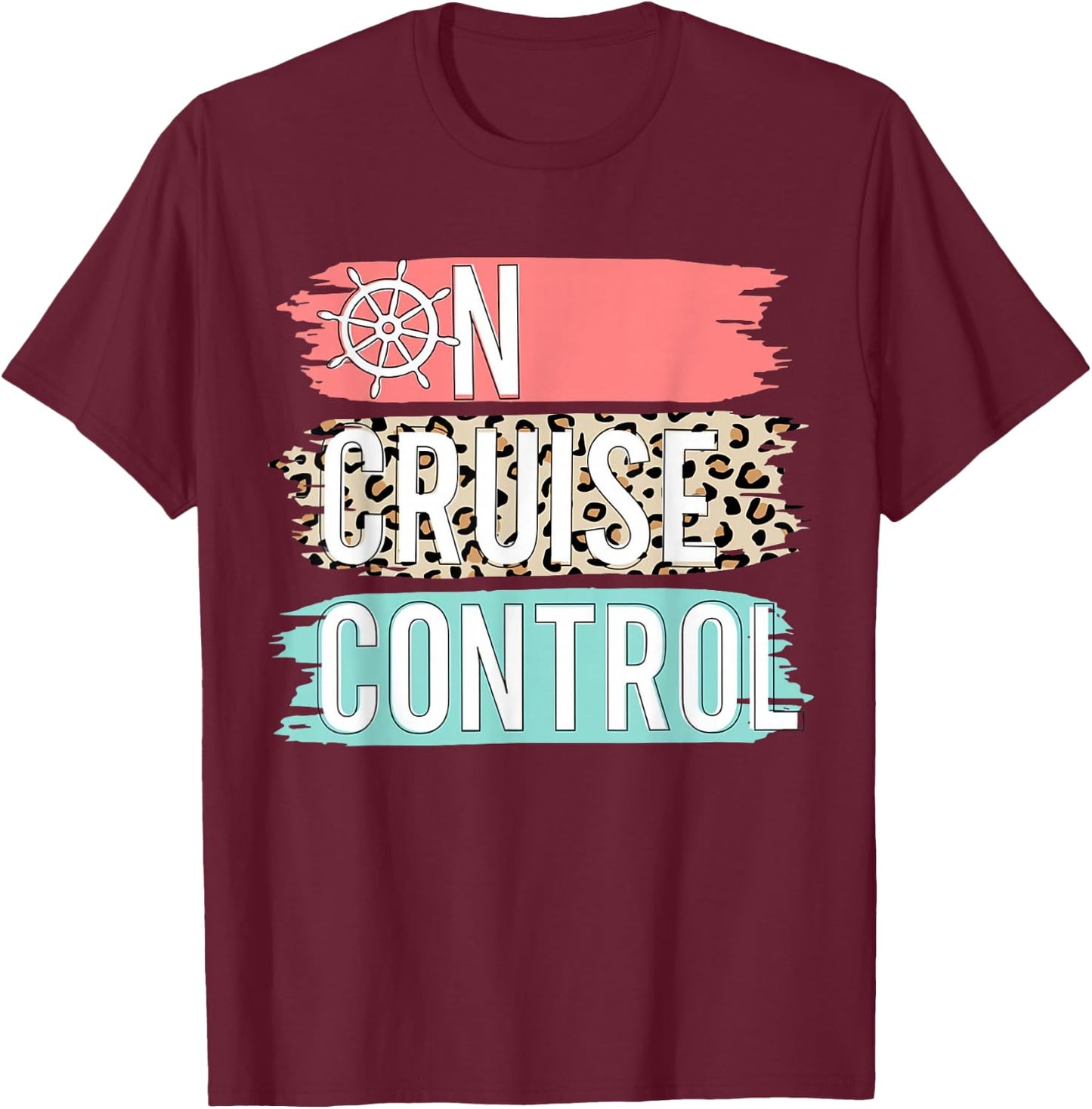 Control On Cruise Leopard Funny Summer Vacation Family Women T-Shirt - T-Shirt | Maroon