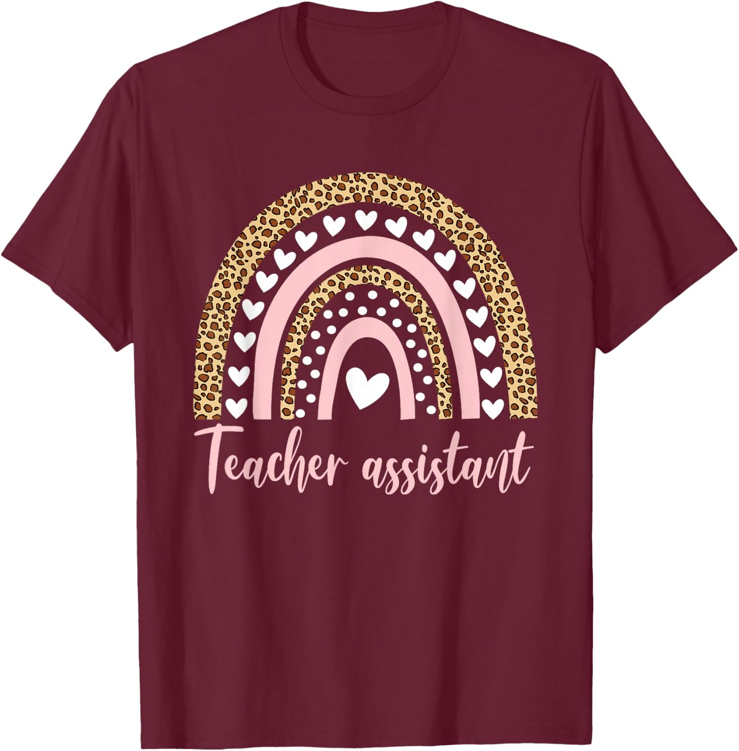 Teacher Assistant Rainbow Leopard Appreciation School T-Shirt - T-Shirt | Maroon