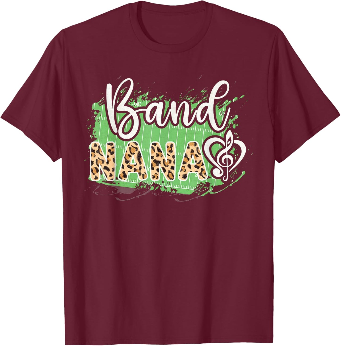 Band Nana Marching Band Nana Grandma Leopard T-Shirt - T-Shirt | Maroon