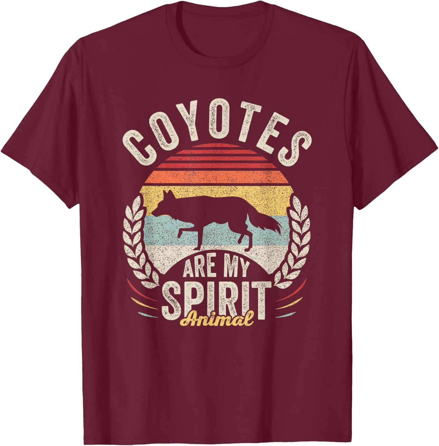 Vintage Retro Coyotes Are My Spirit Animal Coyote Lover T-Shirt - T-Shirt | Maroon