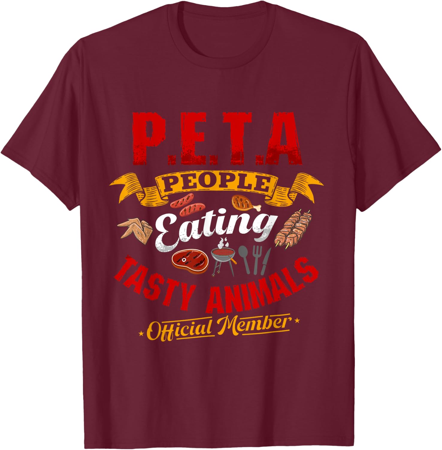 PETA Shirts People Eating Tasty Animals Anti Vegetarian T-Shirt - T-Shirt | Maroon