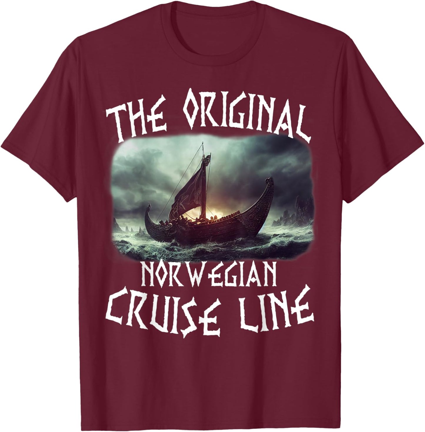 Norse Mythology Original Norwegian Cruise Line Viking Ship T-Shirt - T-Shirt | Maroon