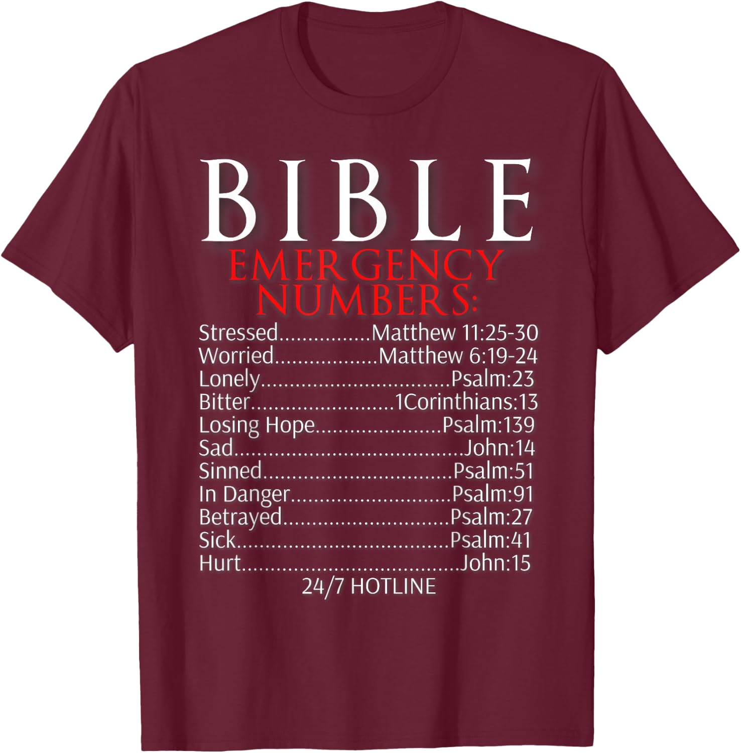 Bible Emergency Numbers Shirt Bible Hotline T-Shirt - T-Shirt | Maroon