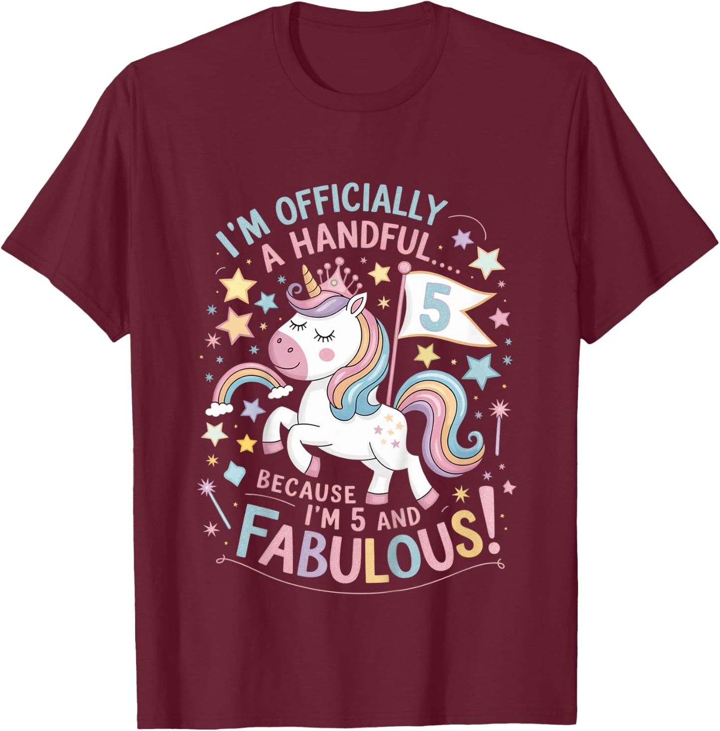 Kids I'm Officially A Handful Unicorn 5th Birthday Girl Shirt T-Shirt - T-Shirt | Maroon