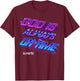 Dieu est toujours à l'heure T-Shirt - T-Shirt | Maroon