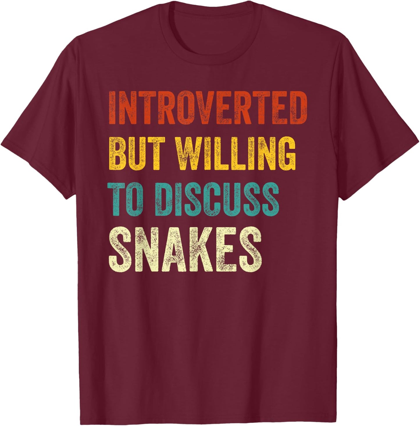 Introverted But Willing To Discuss Snakes Lover Retro T-Shirt - T-Shirt | Maroon