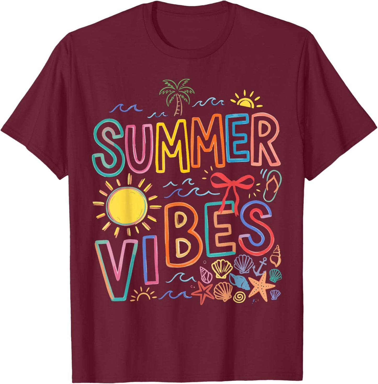 Funny Beach Summer Vibes Women Kids Summer Vacation T-Shirt - T-Shirt | Maroon