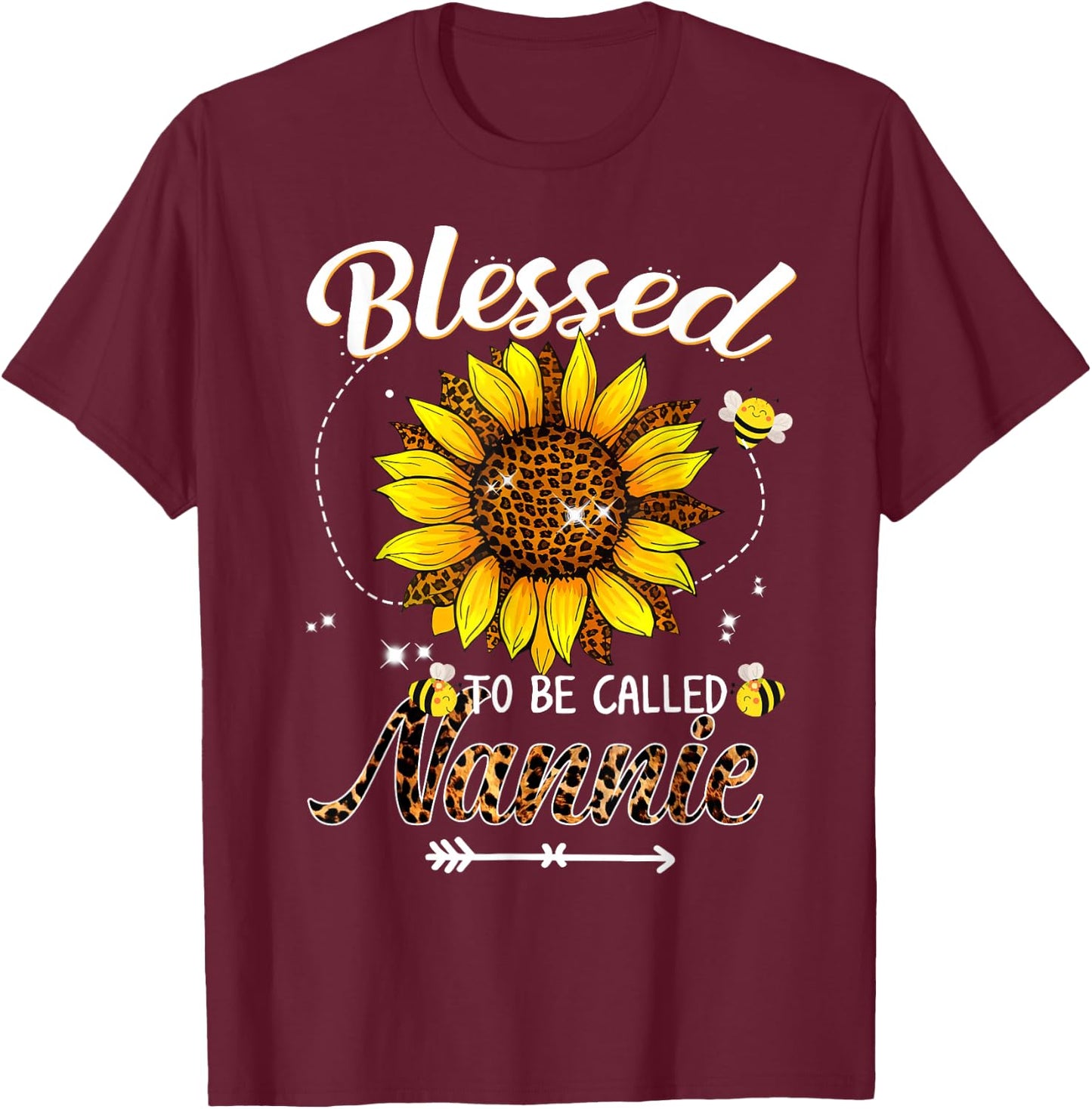 Blessed To Bee Called Nannie Leopard Sunflower T-Shirt - T-Shirt | Maroon