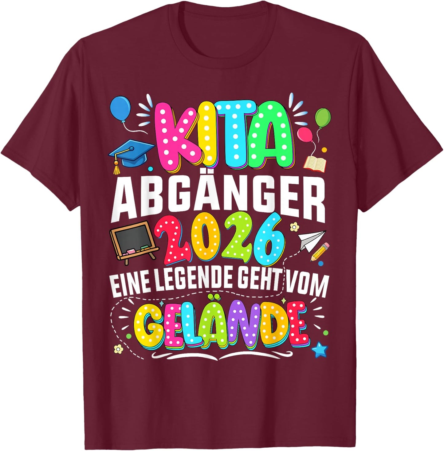 Kita abgänger 2026 Einschulung Schulkind Junge mädchen T-Shirt - T-Shirt | Maroon