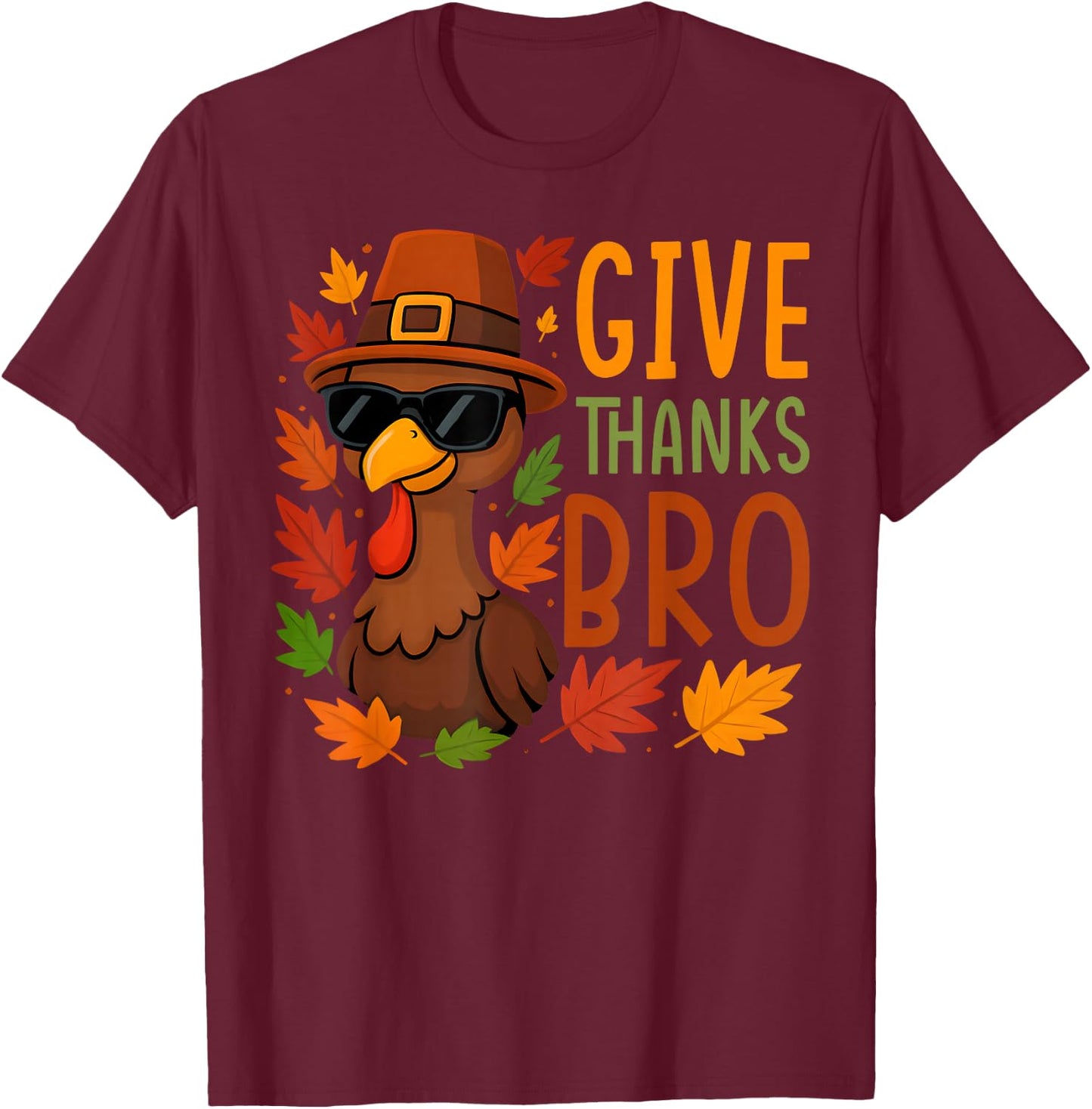 Give Thanks Bro Cute Turkey Thankful Thanksgiving Boys T-Shirt - T-Shirt | Maroon