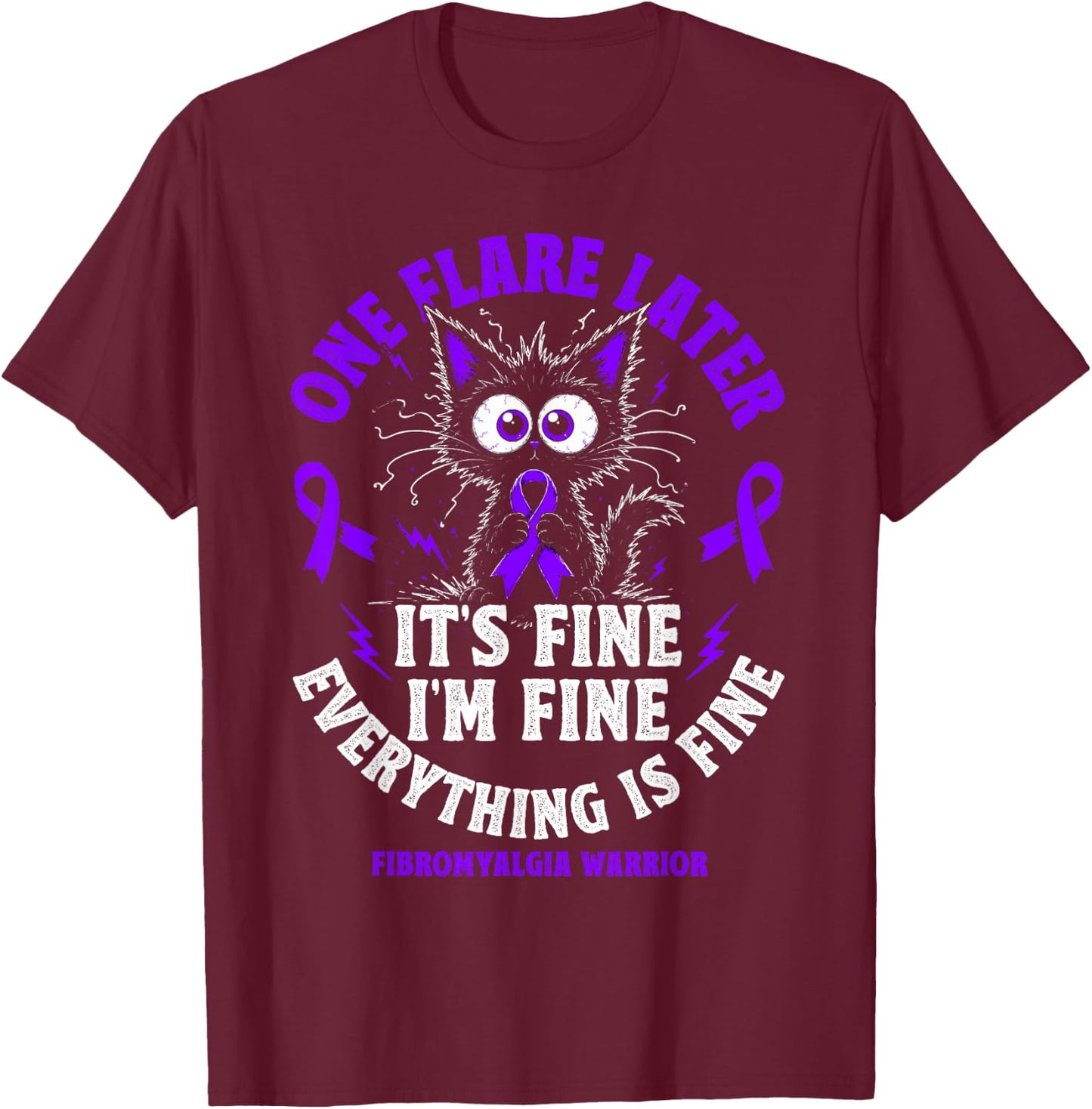 Funny Fibromyalgia Warrior Flare Day T-Shirt - T-Shirt | Maroon