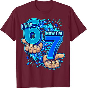 I was 6 Now I'm 7 7th Birthday 6 7 Birthday Boys T-Shirt - T-Shirt | Maroon