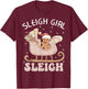 Sleigh Girl Sleigh Pink Gingerbread Christmas Holiday T-Shirt - T-Shirt | Maroon