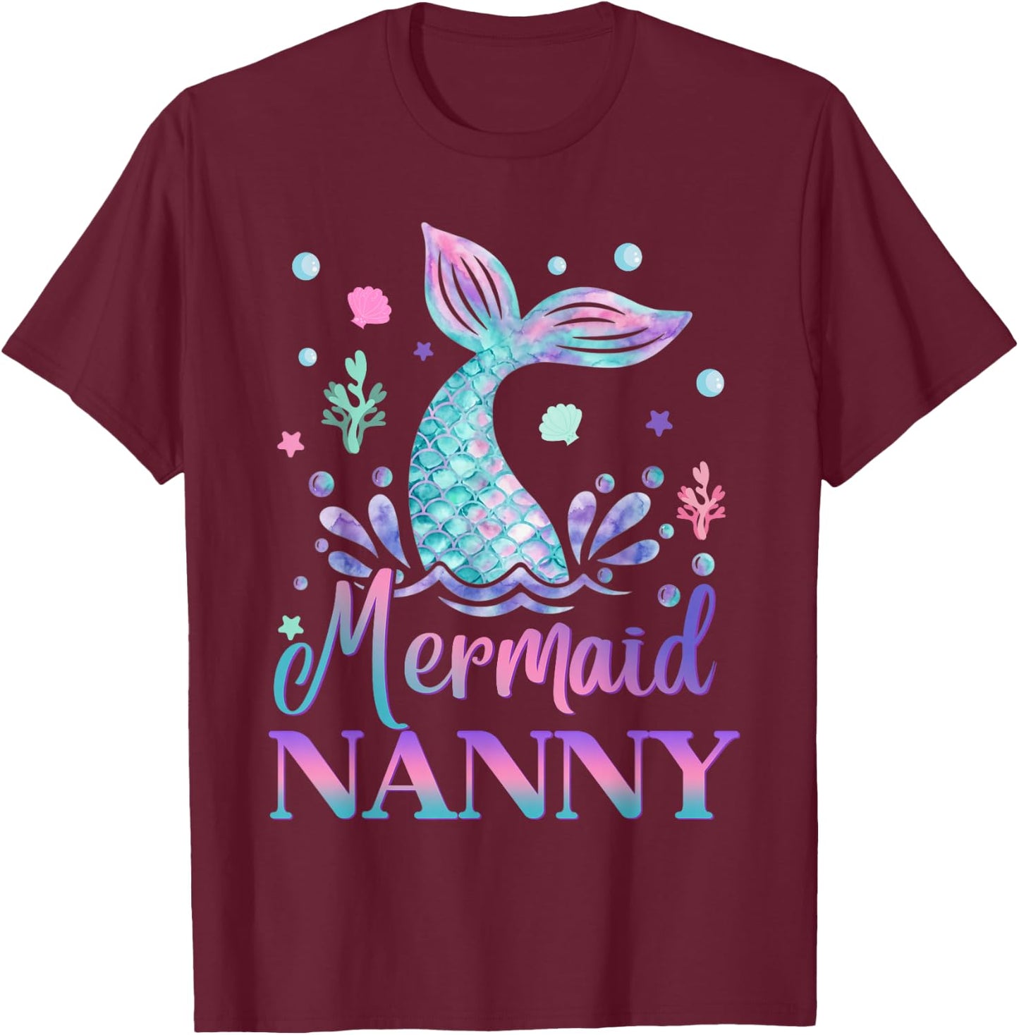 Birthday Mermaid Nanny Matching Family Bday Party T-Shirt - T-Shirt | Maroon