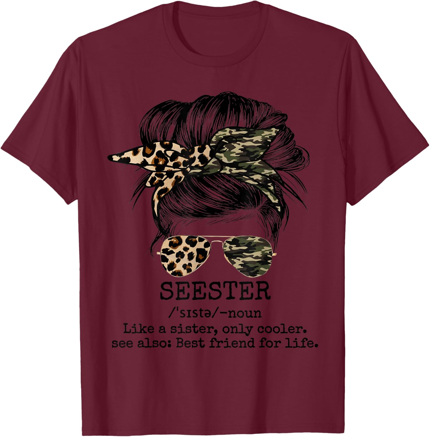 Seester Definition Messy Bun Camo Cheetah T-Shirt - T-Shirt | Maroon