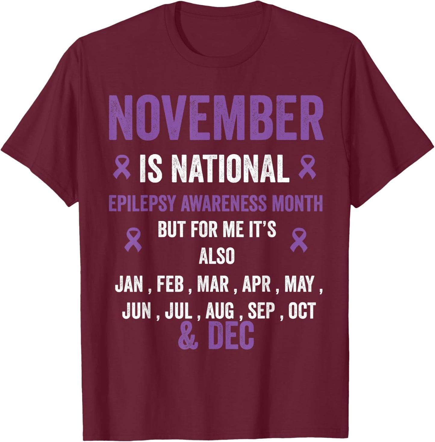 Epilepsy awareness purple ribbon - epilepsy awareness month T-Shirt - T-Shirt | Maroon