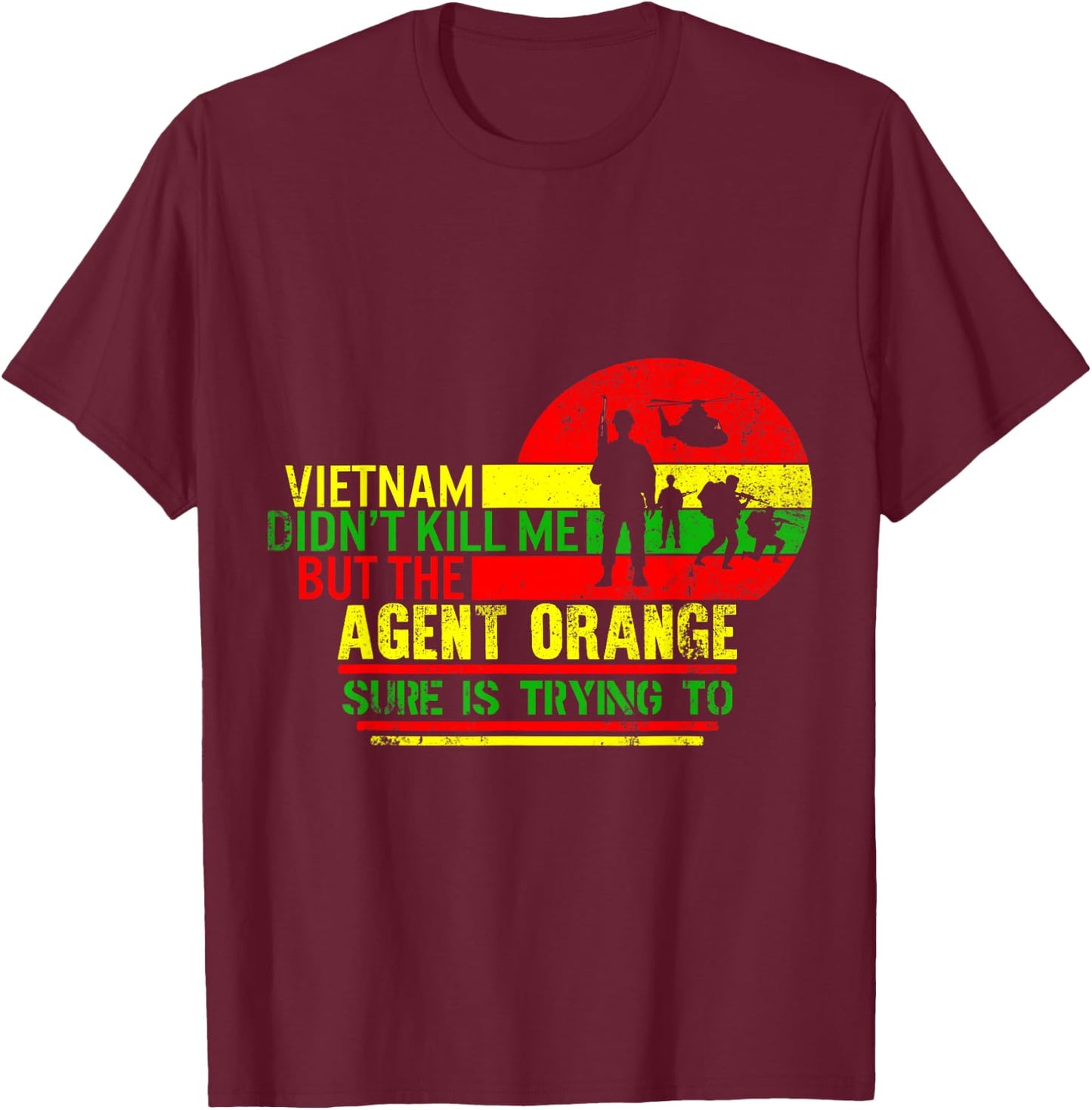 Vietnam Veterans Day Orange Agent Victims Retired Soldiers T-Shirt - T-Shirt | Maroon