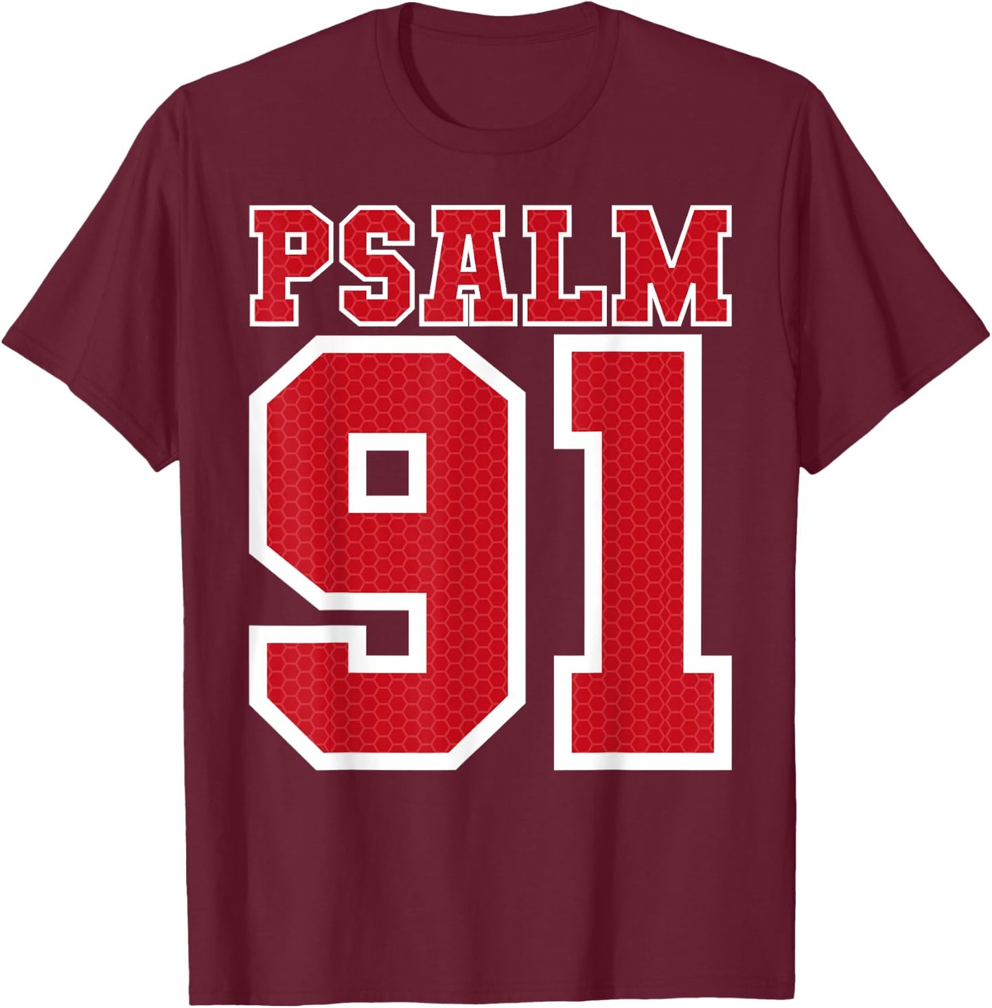 Psalm 91 Bible Verse Christian Shirt My Refuge My Jesus T-Shirt - T-Shirt | Maroon