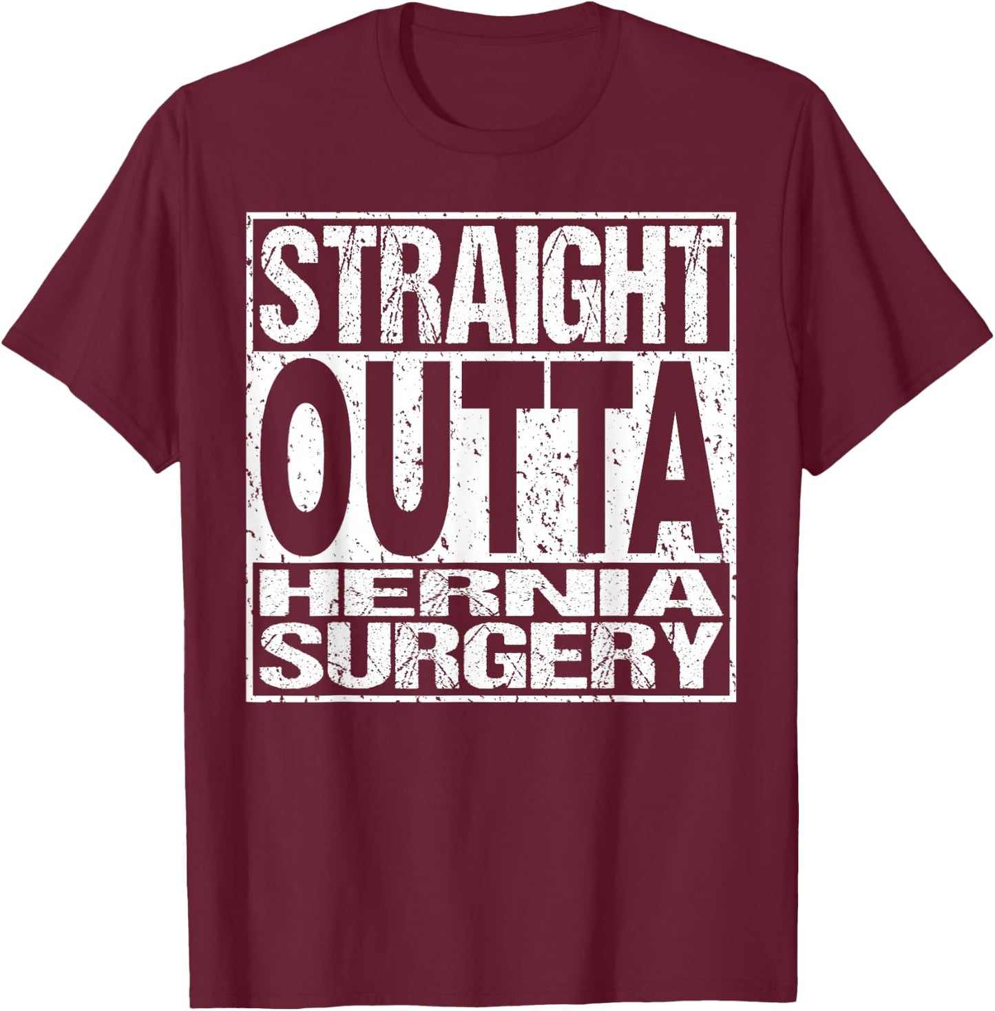 Hernia Surgery T Shirt Funny Survivor Post Recovery Gift T-Shirt - T-Shirt | Maroon