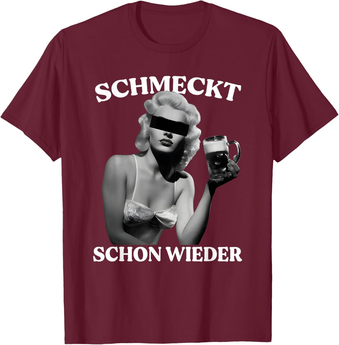 Schmeckt Schon Wieder T-Shirt - T-Shirt | Maroon