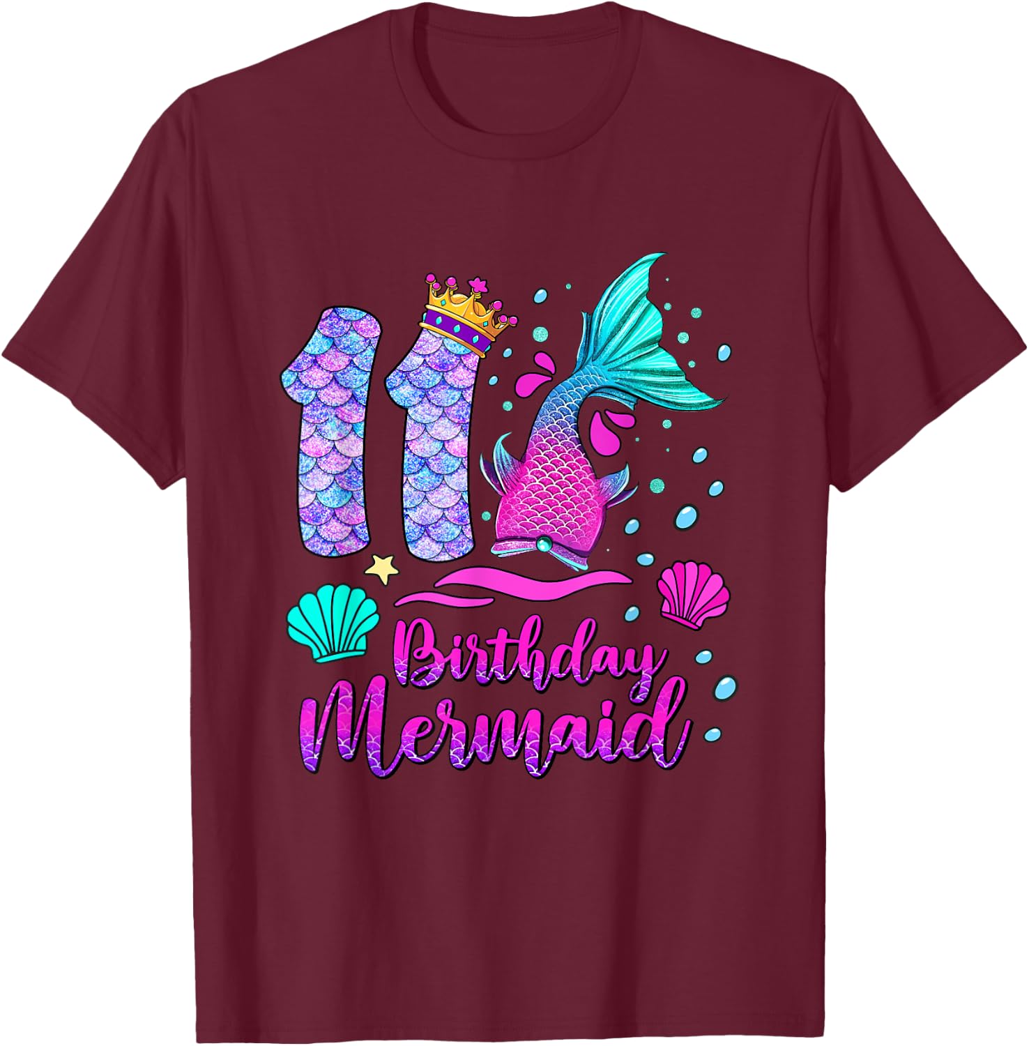 11 Birthday Mermaid Kids Girls 11th Birthday 11 Years Old T-Shirt - T-Shirt | Maroon