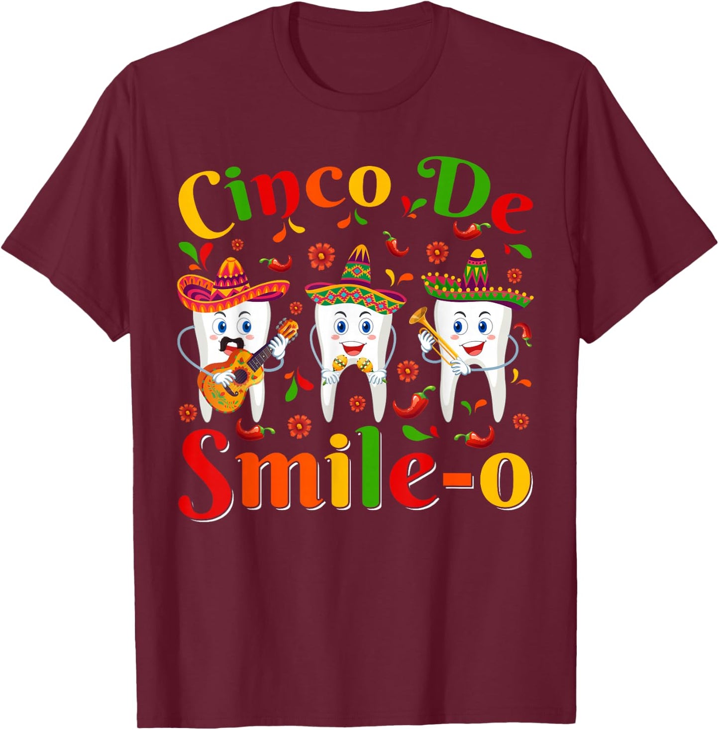 Funn Cinco De Smile-O Sombrero Teeth Cinco De Mayo Women Men T-Shirt - T-Shirt | Maroon