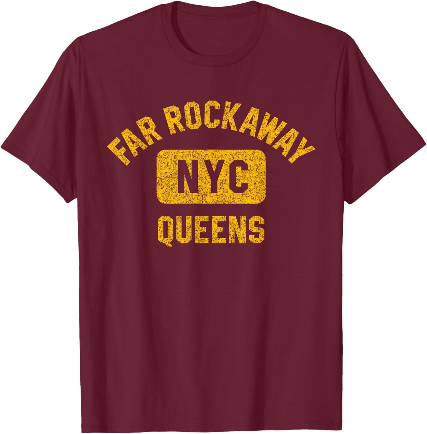 Far Rockaway Queens NYC Gym Style Distressed Amber Print T-Shirt - T-Shirt | Maroon