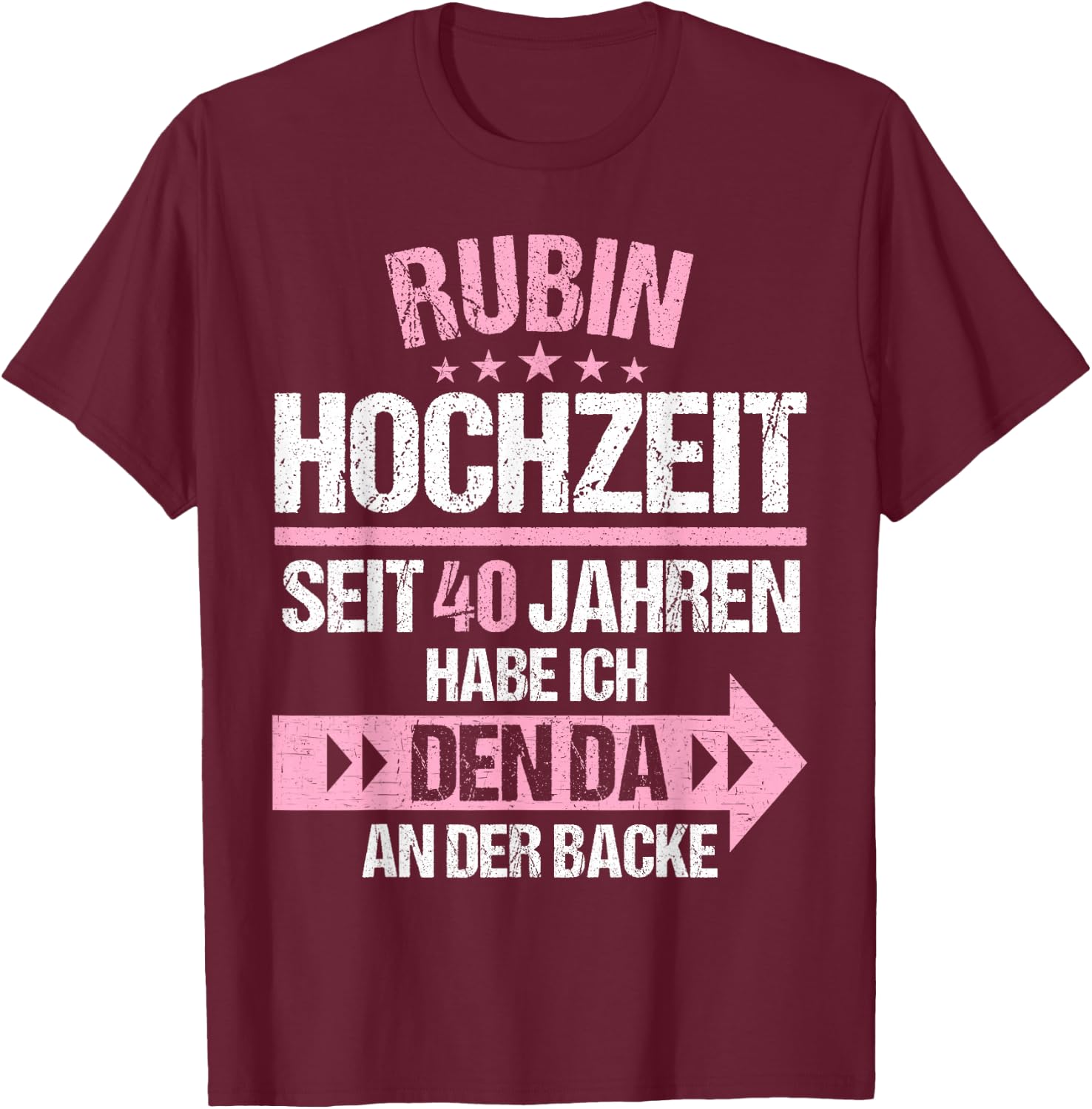 40 Jahre verheiratet Rubin Hochzeit 40.Hochzeitstag T-Shirt - T-Shirt | Maroon