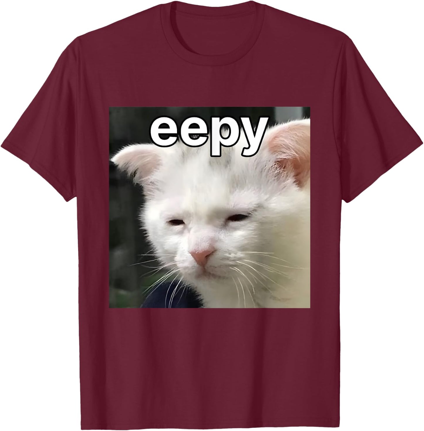 Eepy Cat Silly Sleepy Cat Meme Women T-Shirt - T-Shirt | Maroon