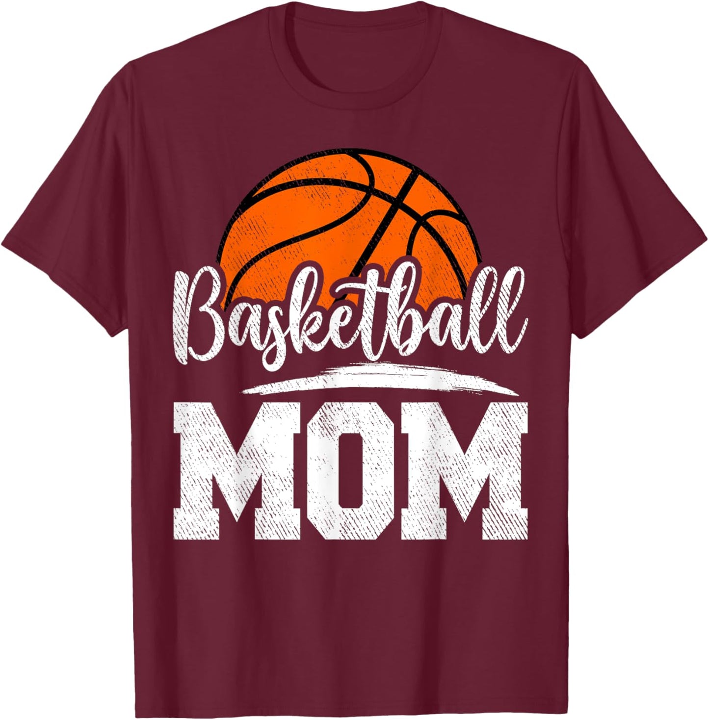 Basketball Mom Basketball Player Game Day Mother's Day T-Shirt - T-Shirt | Maroon