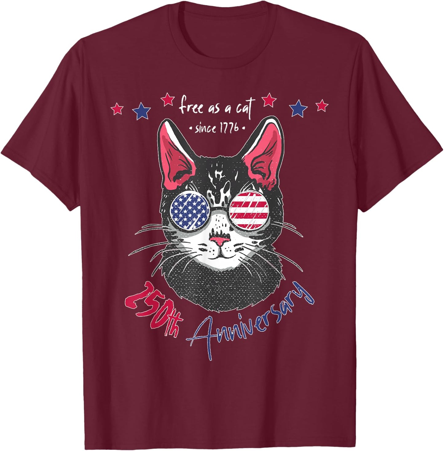250th Anniversary America Cat with USA Sunglasses 250 Years T-Shirt - T-Shirt | Maroon
