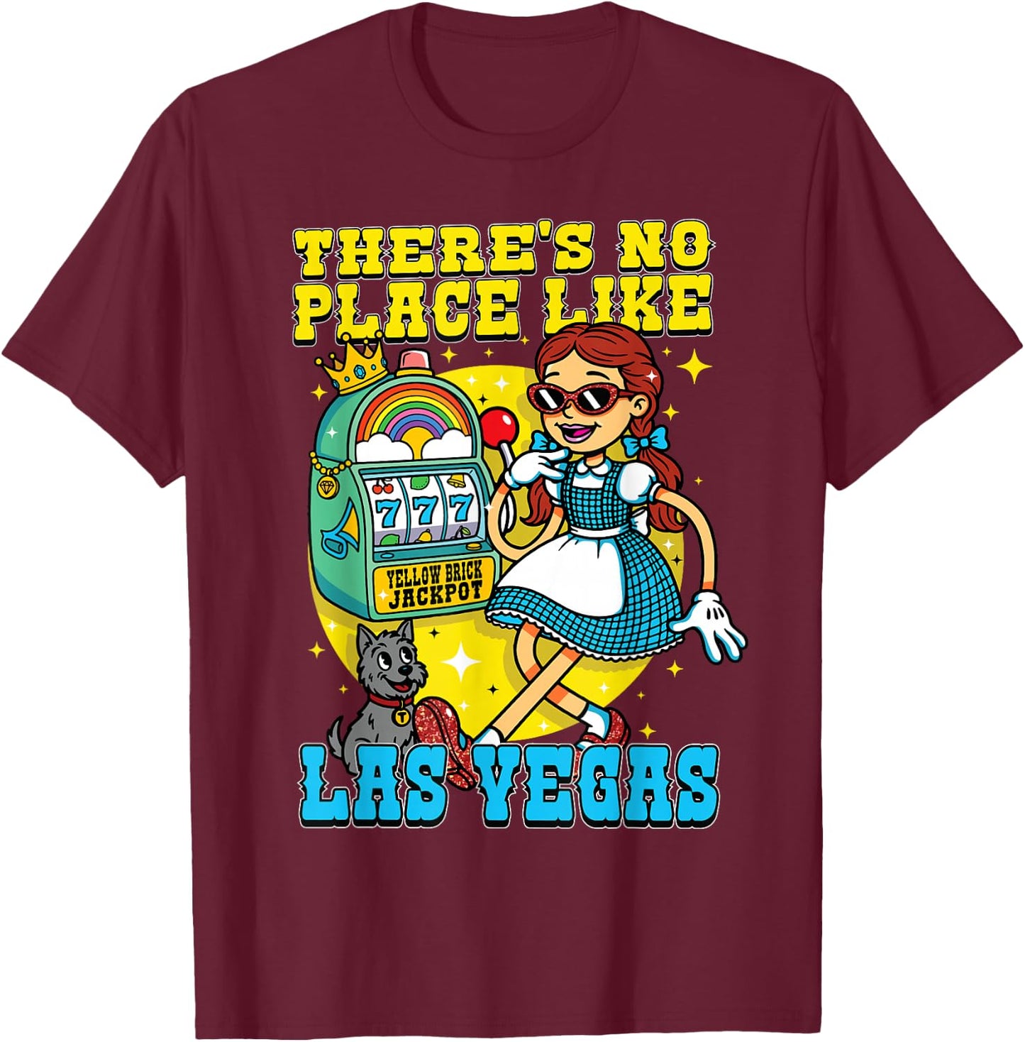 Funny Las Vegas Casino No Place Like Nevada Trip Souvenir T-Shirt - T-Shirt | Maroon