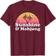 Sunshine and Mahjong T-Shirt - T-Shirt | Maroon