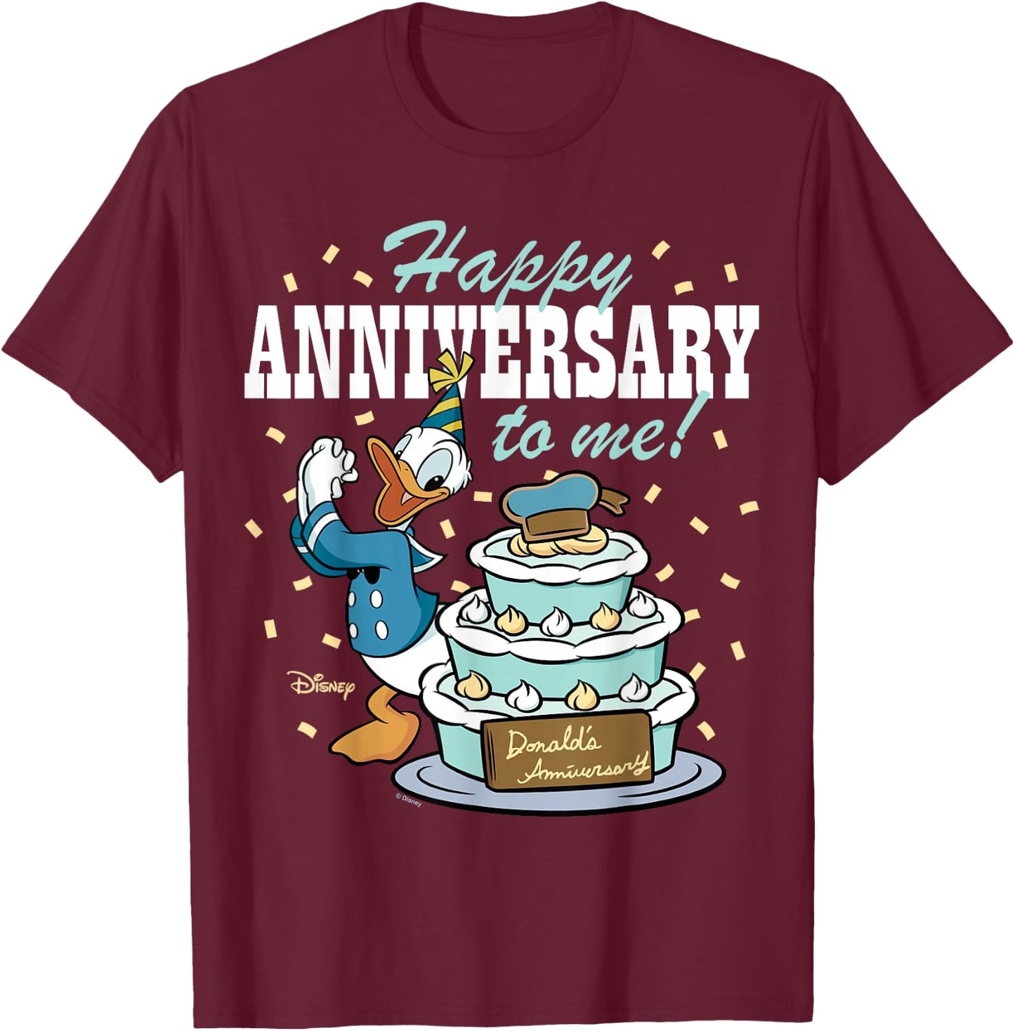 Donald Duck - Happy Anniversary To Me T-Shirt - T-Shirt | Maroon