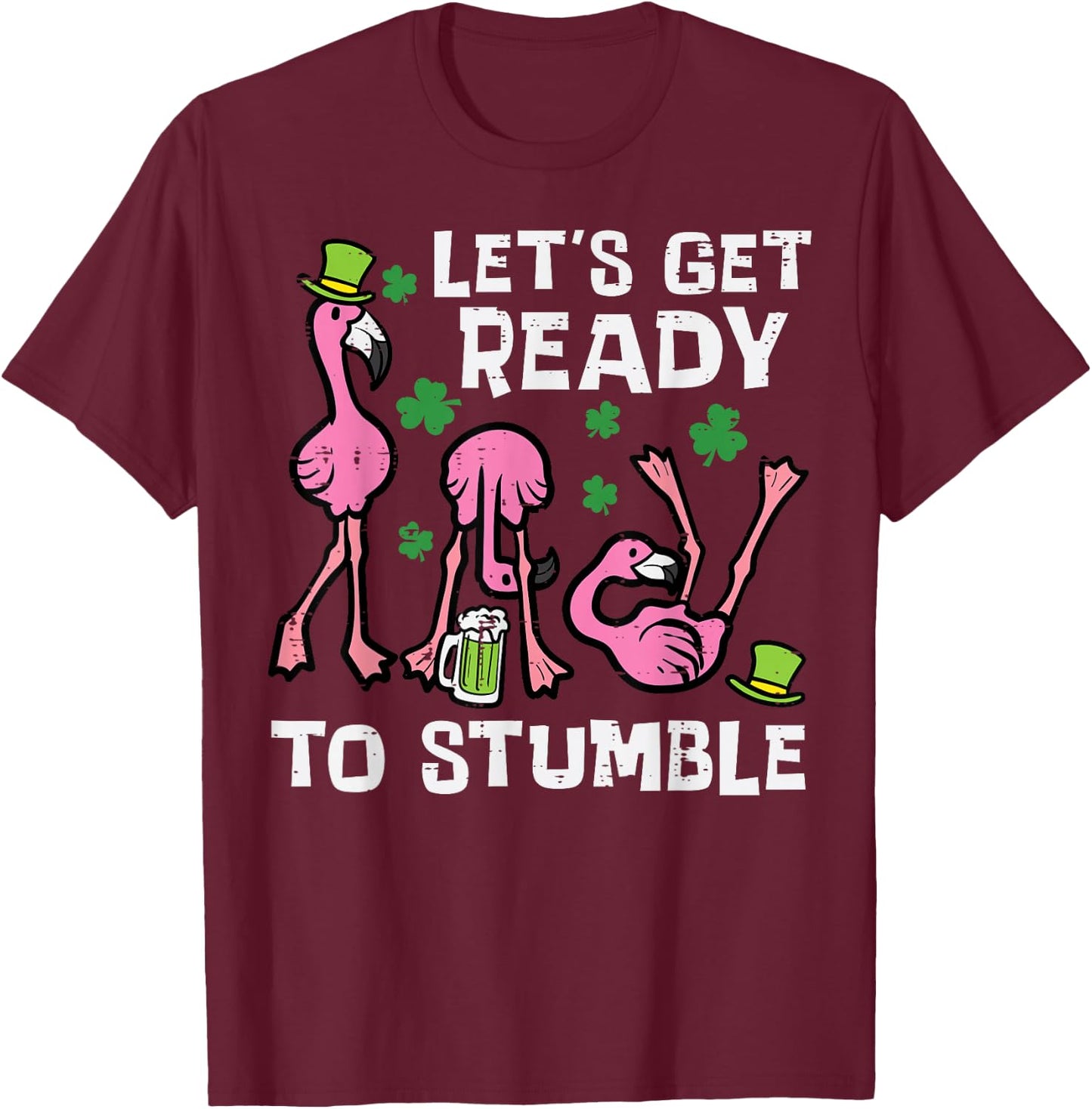 St Patricks Day Flamingo Ready To Stumble Women Men Kids T-Shirt - T-Shirt | Maroon
