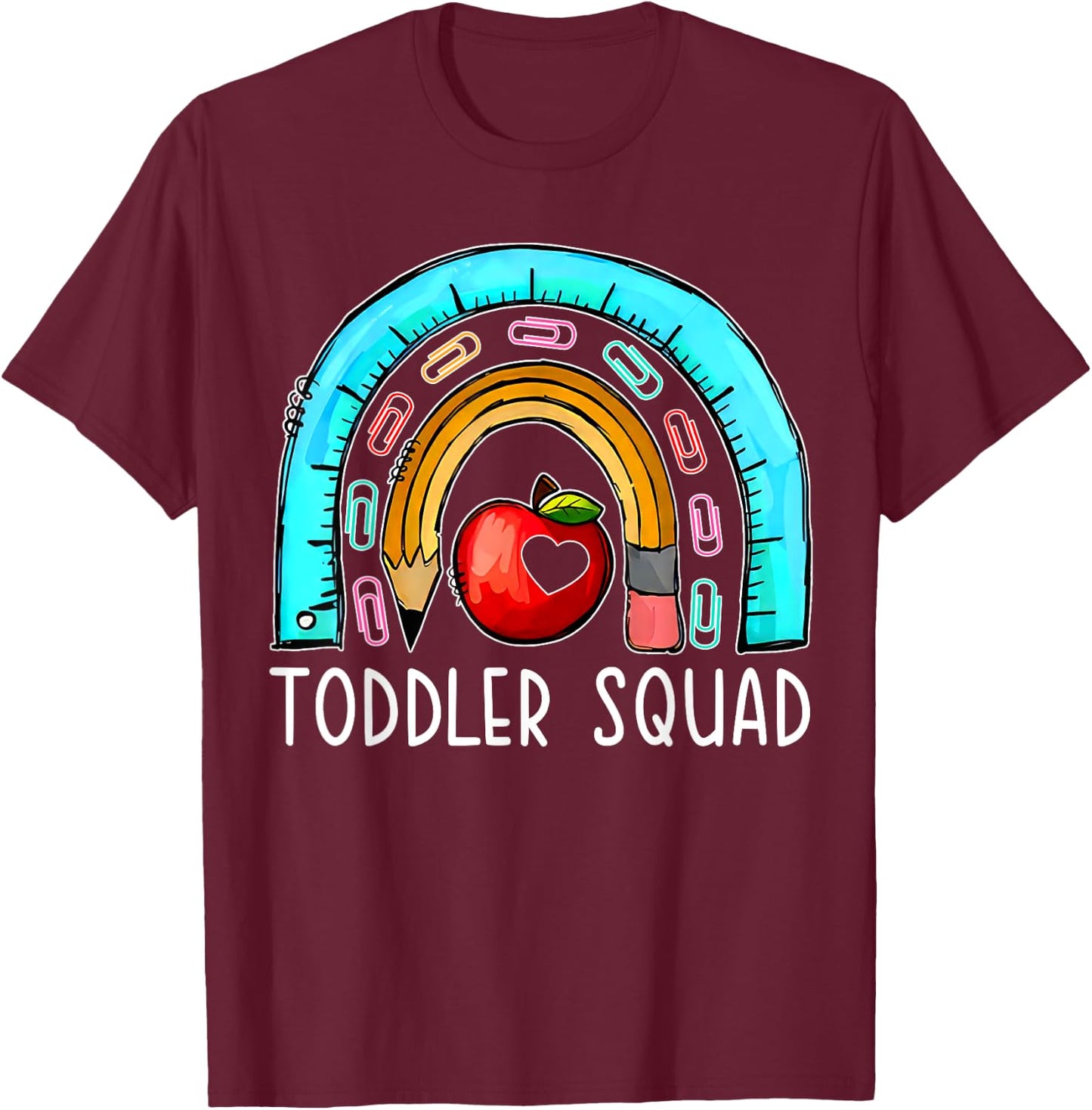 Toddler Squad Rainbow Teacher Early Childhood Educator Men Women Girls Kids T-Shirt - T-Shirt | Maroon