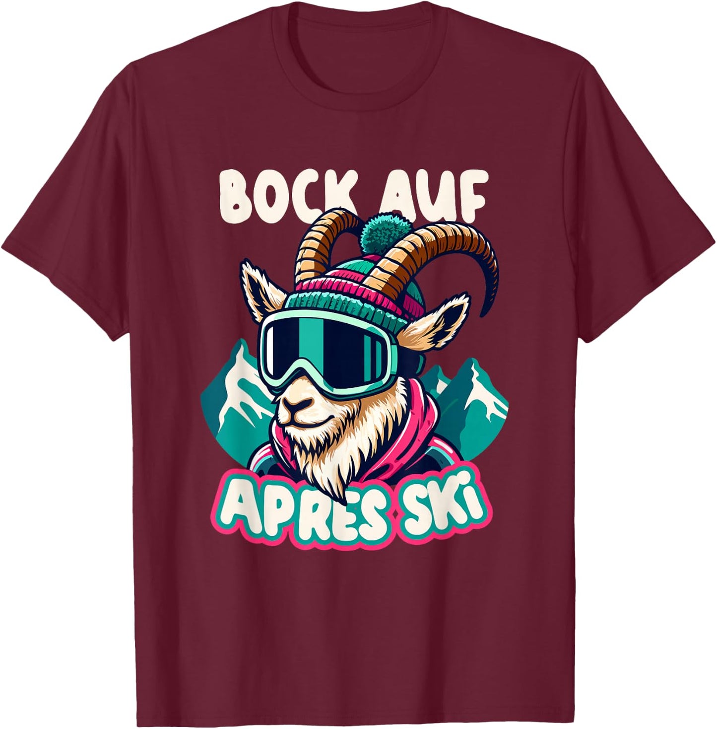 Bock auf Apres-Ski Holiday Winter Party Outfit , black T-Shirt - T-Shirt | Maroon