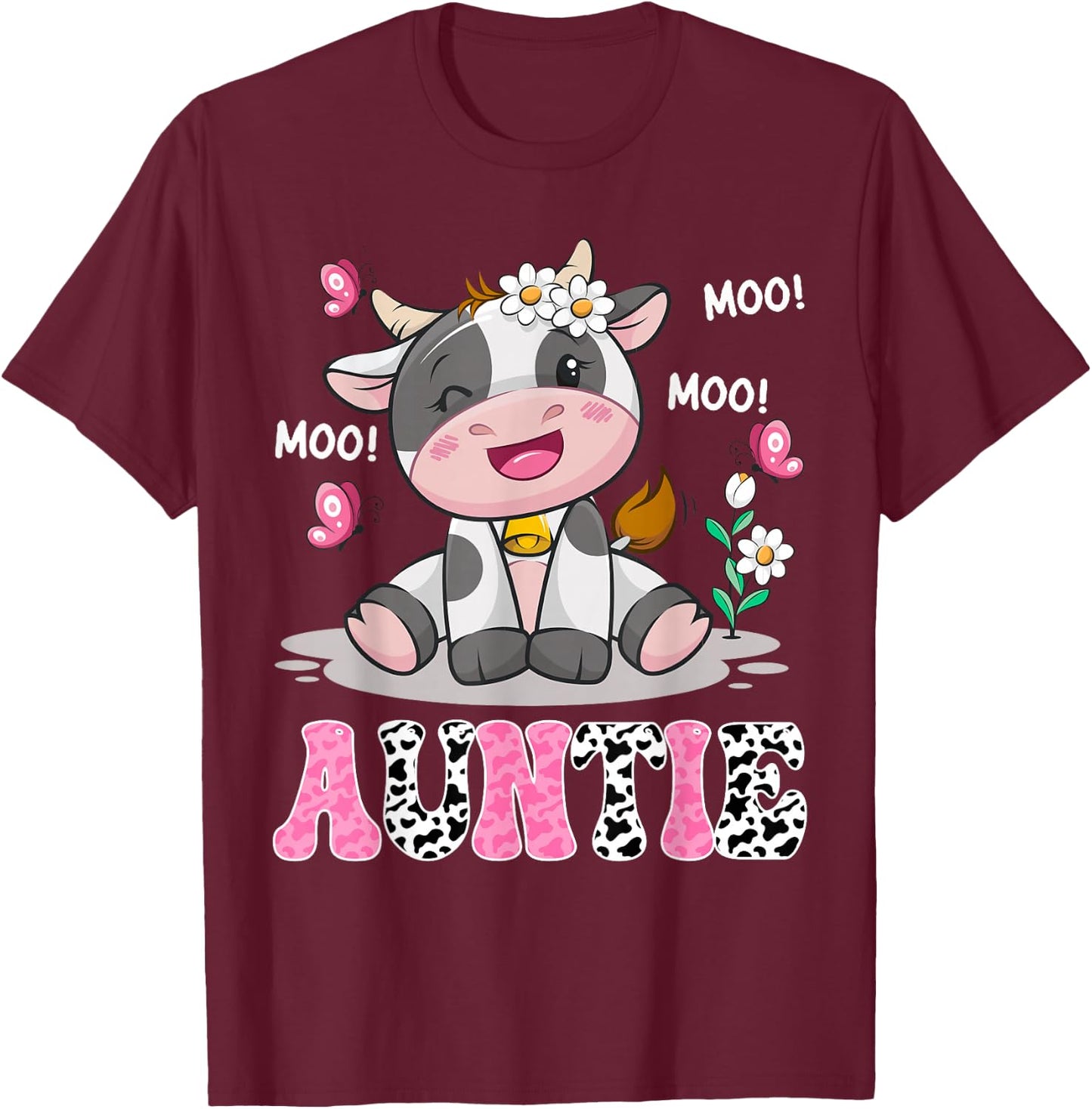 Auntie Cute Cow Moo Moo Farmer Birthday Family Matching T-Shirt - T-Shirt | Maroon