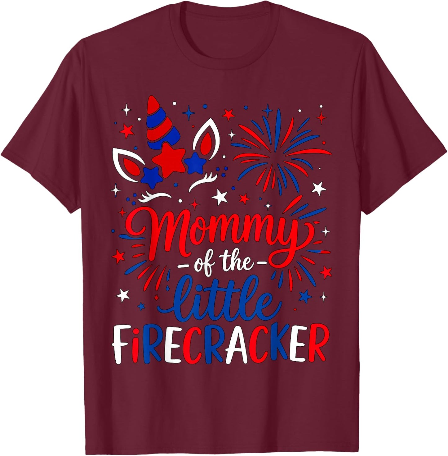 Mommy of The Little Firecracker 4th of July Birthday Party T-Shirt - T-Shirt | Maroon