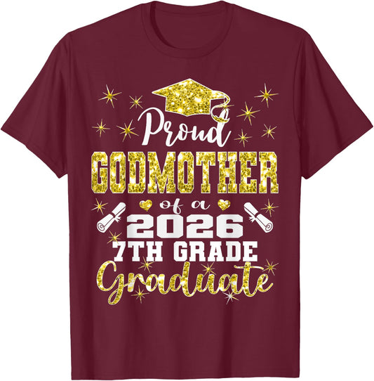 Proud Godmother of 2026 7th Grade Graduate Middle School T-Shirt - T-Shirt | Maroon