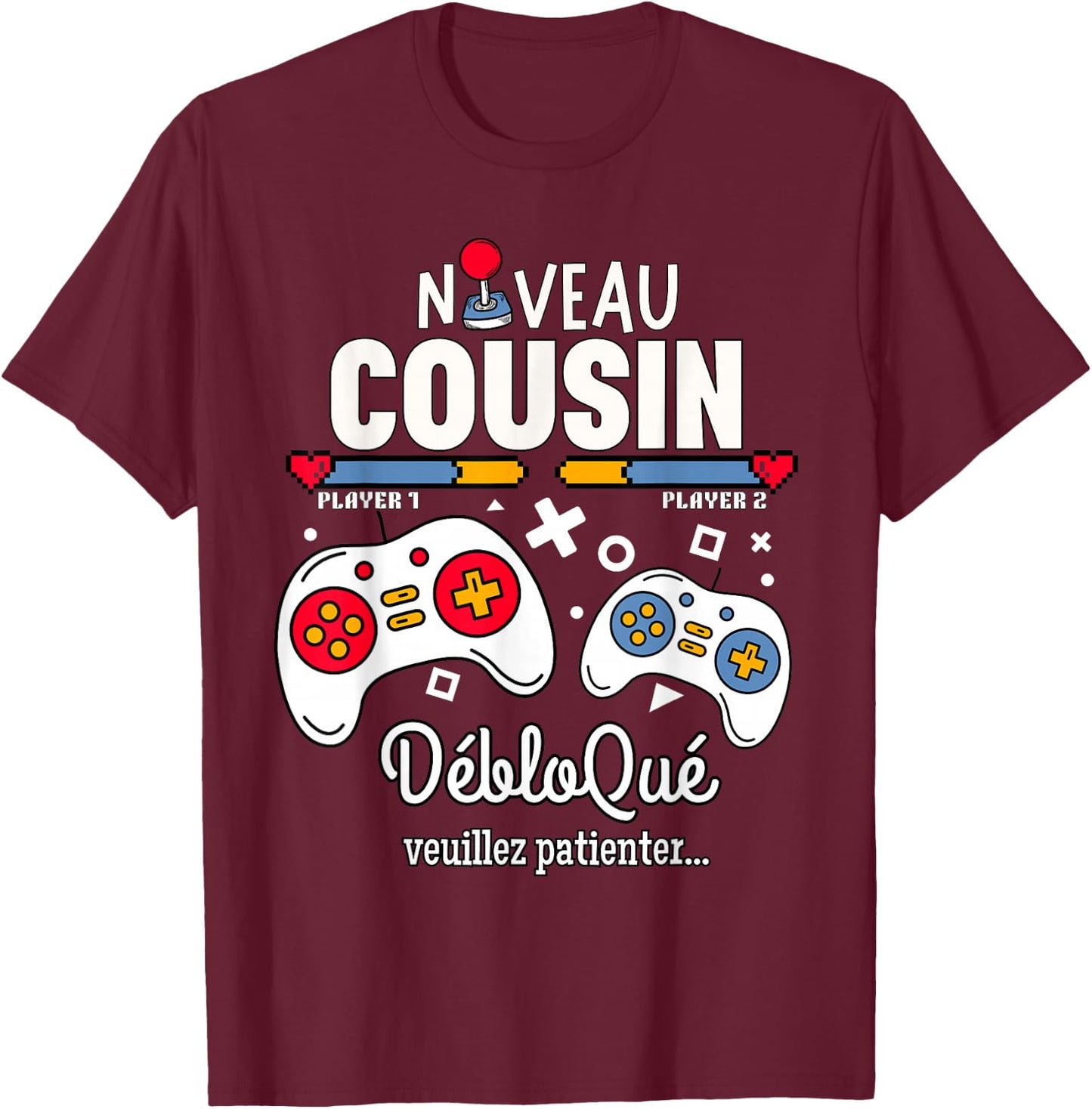 Future Cousin 2025 Gift Soon Cousin Gamer Humor , Black, S T-Shirt - T-Shirt | Maroon