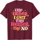The Older I Get The Heller The No T-Shirt - T-Shirt | Maroon