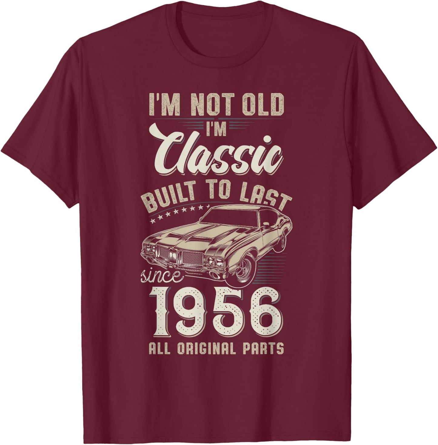69th Birthday Born in 1956 Collectible Car T-Shirt - T-Shirt | Maroon