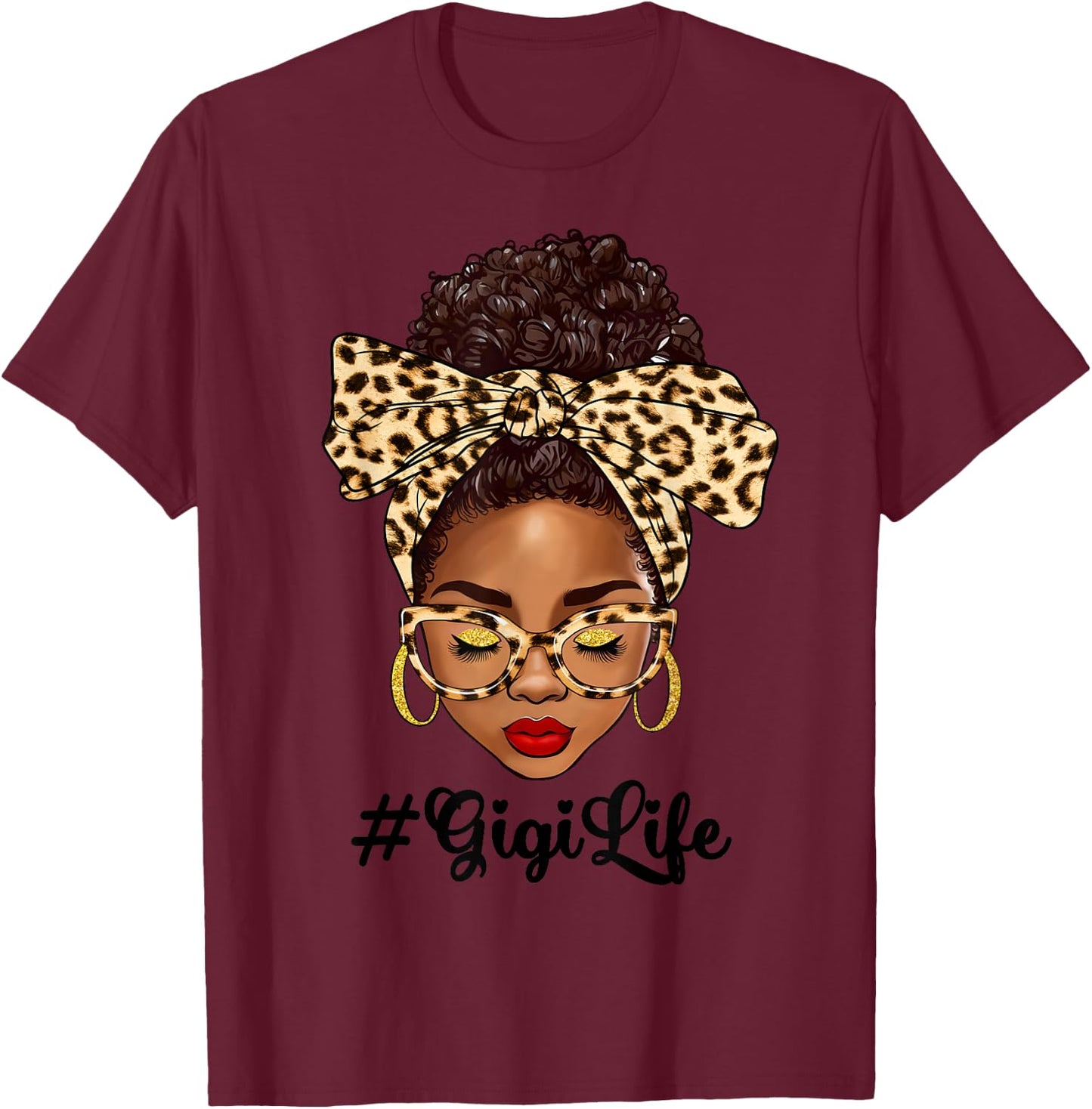 Afro Woman Messy Bun Black Gigi Life Mother's Day T-Shirt - T-Shirt | Maroon