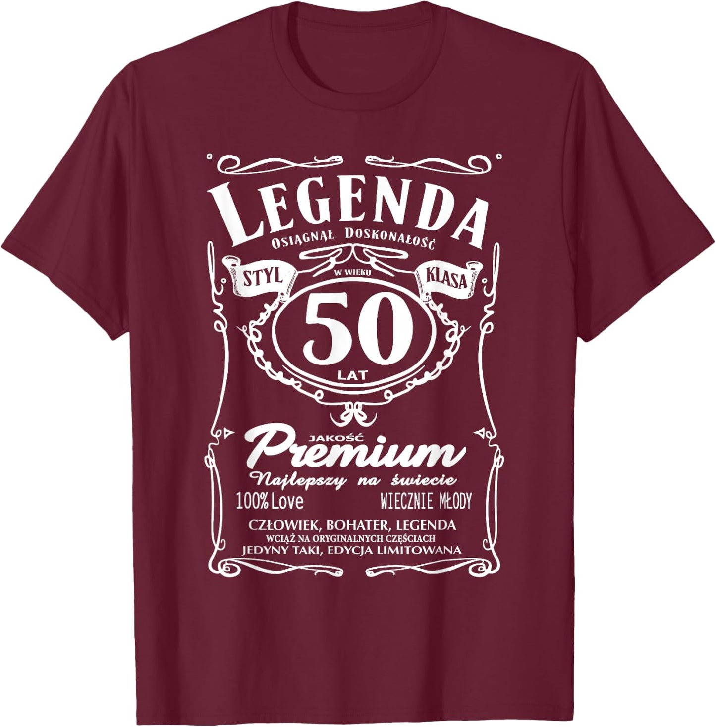50 Urodziny 50 Lat Polska Koszulka Urodzinowa Prezent Polish T-Shirt - T-Shirt | Maroon