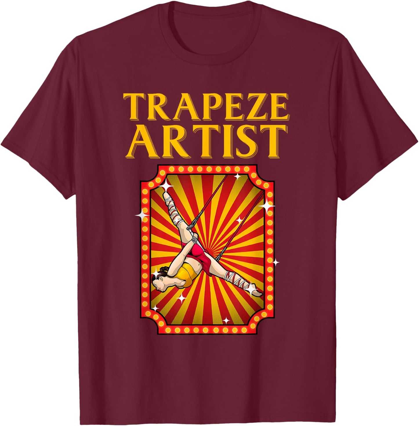 Funny Trapeze Artist Costume Design Kids Men Women Circus T-Shirt - T-Shirt | Maroon