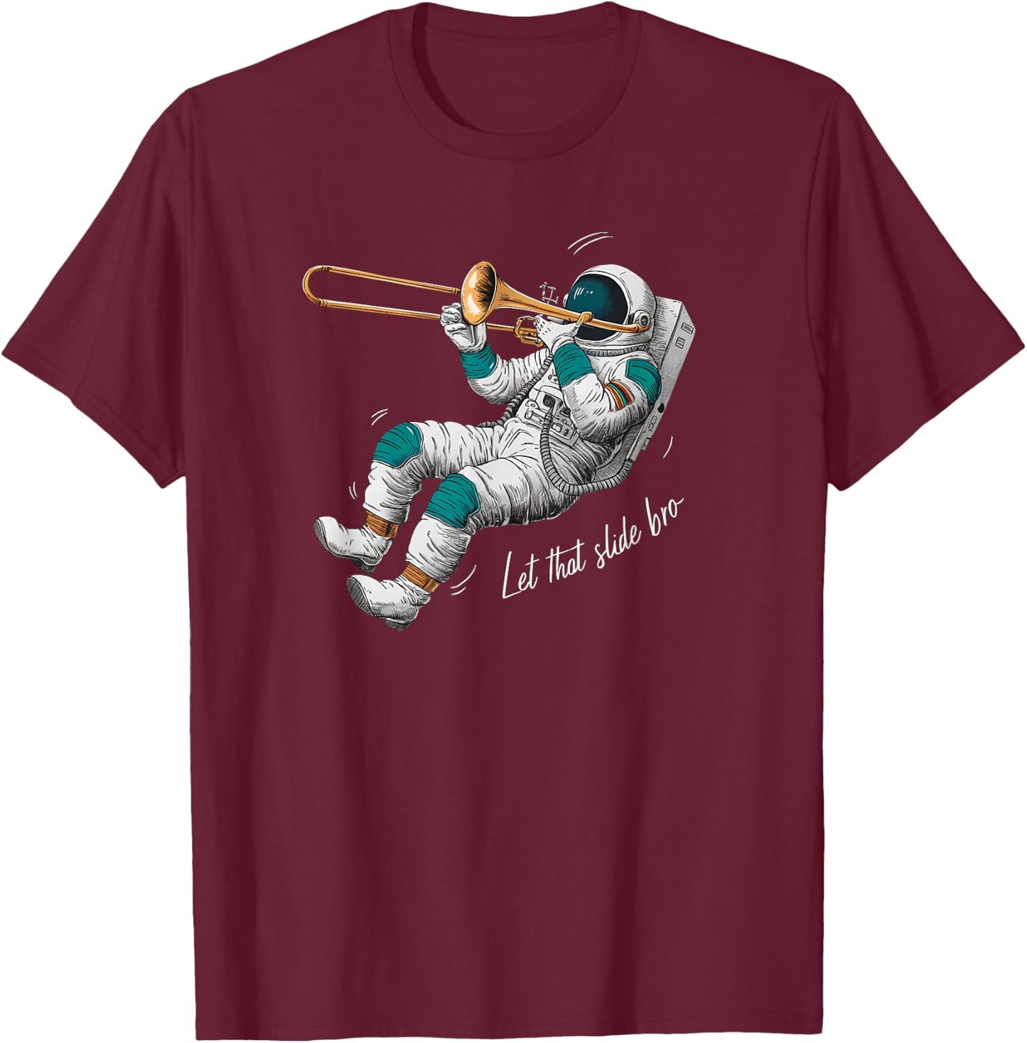 Let That Slide Bro Trombone Jazz Music Retro T-Shirt - T-Shirt | Maroon